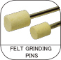 FELT GRINDING PINS